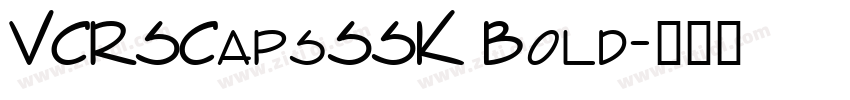 VCRSCapsSSK Bold字体转换